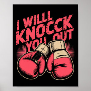 Funny Boxer klopfen Sie aus Boxhandschuhen ich wei Poster