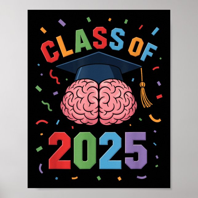 Funny Brain Abschluss Cl von 2025 Grad Poster (Vorne)