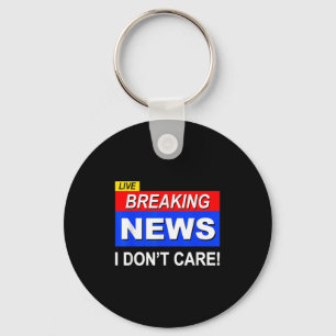 Funny Breaking News Ich mag Sarcasm Sarcastic nich Schlüsselanhänger