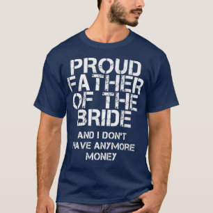 Funny Bridal Wedding Sprichwort Vater Bridge Men W T-Shirt