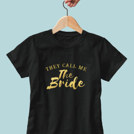 Funny Bride Imitats Gold Script Wedding T - Shirt