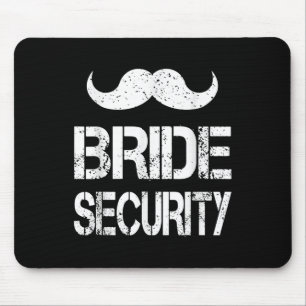 Funny Bride Security Kids Wedding Party Bacheloret Mousepad