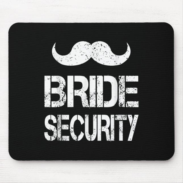 Funny Bride Security Kids Wedding Party Bacheloret Mousepad (Vorne)