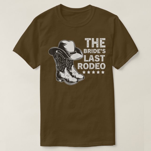 Funny Bride's letzter Rodeo-Bridal-Junggeselinnen- T-Shirt (Design vorne)
