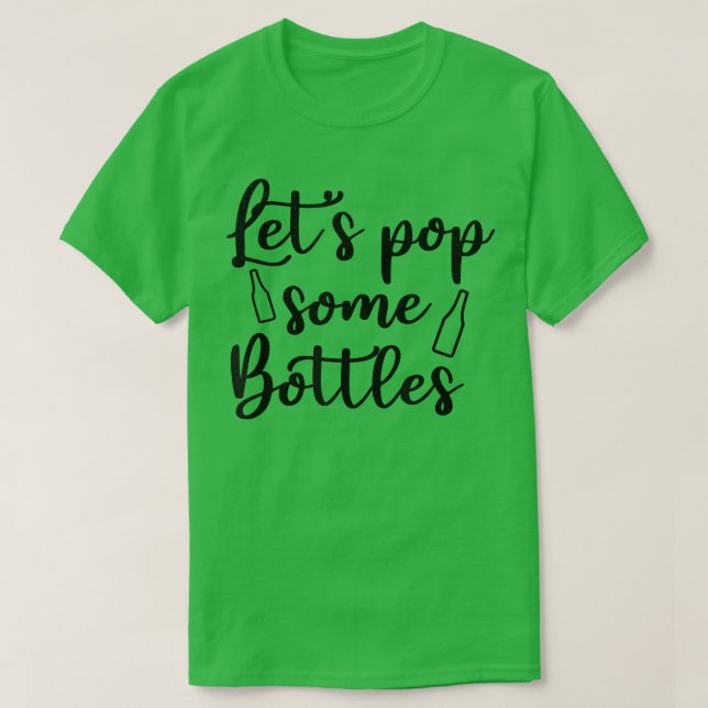 Funny Bridesmaid Bride Bachelorette Party Let's Po T-Shirt (Design vorne)