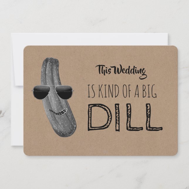 Funny Bridesmaid / Trauzeugin Vorschlag Big Dill Einladung (Vorderseite)