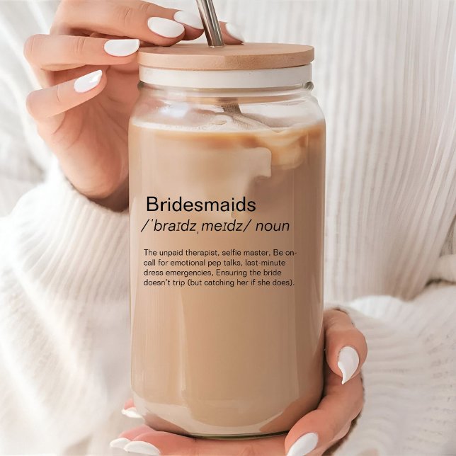 Funny Bridesmaids Definition bridesmaids Vorschlag Dosenglas (Von Creator hochgeladen)