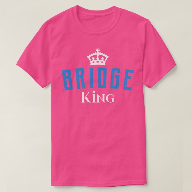Funny Bridge King Card Game T-Shirt (Design vorne)