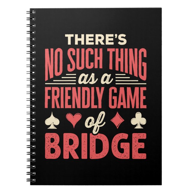 Funny Bridge Player Kein Spiel wie Freundliches Sp Notizblock (Vorderseite)