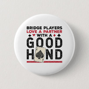 Funny Bridge Player Partner Gute Hand Button