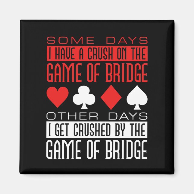 Funny Bridge Player vom Spiel zerstört Magnet (Vorne)