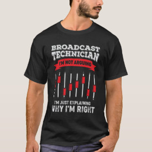 Funny Broadcast Technician Engineer Tech-Geschenk T-Shirt