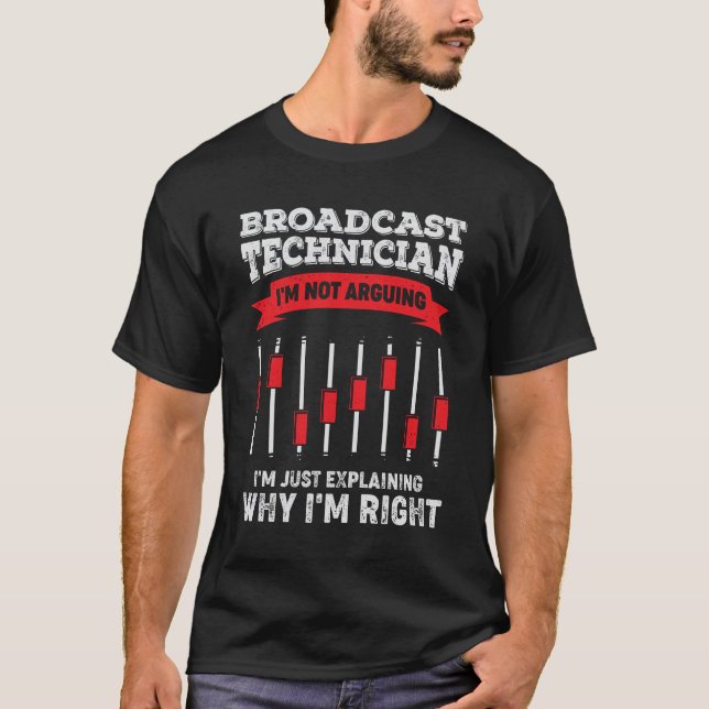 Funny Broadcast Technician Engineer Tech-Geschenk T-Shirt (Vorderseite)