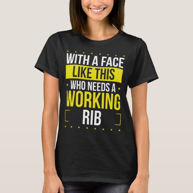 Funny Broken Rib Get well soon Broken Rib Warrior T-Shirt (Vorderseite)