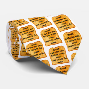 Funny. Brot ist wie die Sonne. Krawatte