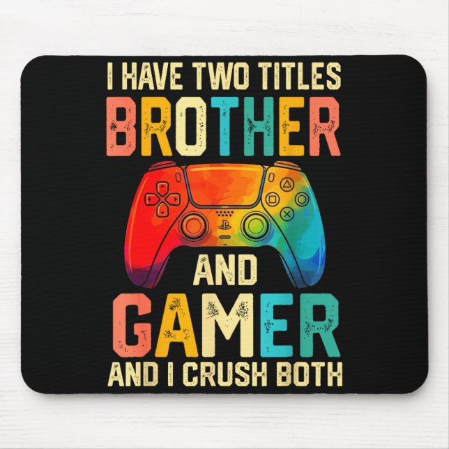 Funny Brother Gamer Graphic Tee Men Boys Teens Vid Mousepad (Vorne)