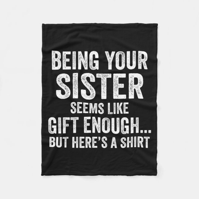Funny Brother Sarcastic Sibling Humor Quote From S Fleecedecke (Vorderseite)