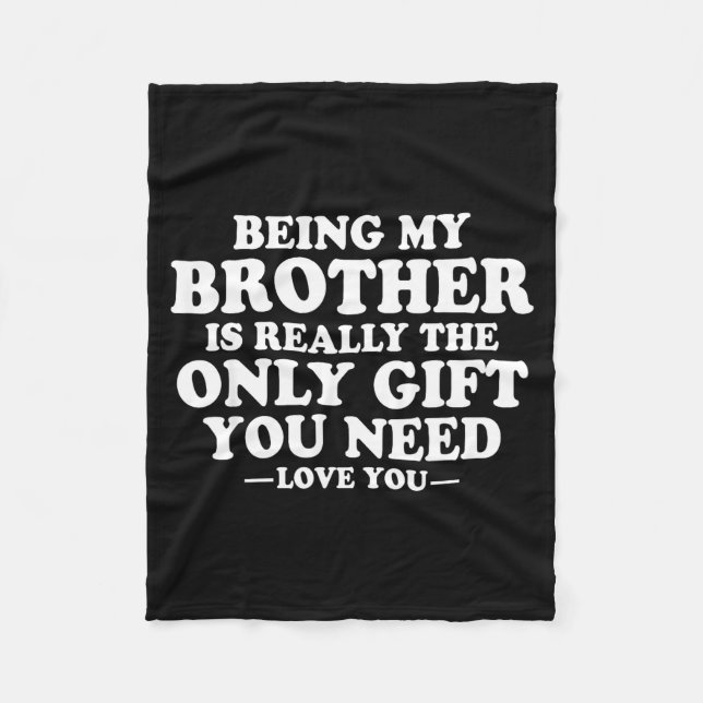 Funny Brother Sarcastic Sibling Humor Quote From S Fleecedecke (Vorderseite)