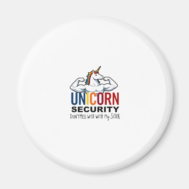 Funny Brother Unicorn Security Dont Mess With My S Magnet (Vorne)