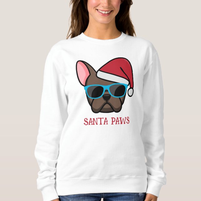 Funny Brown Frenchie Santa Paws Weihnachten Sweatshirt (Vorderseite)