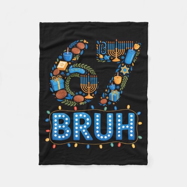 Funny Bruh 67 Six Seven Meme Hanukkah Lights Jewis Fleecedecke (Vorderseite)