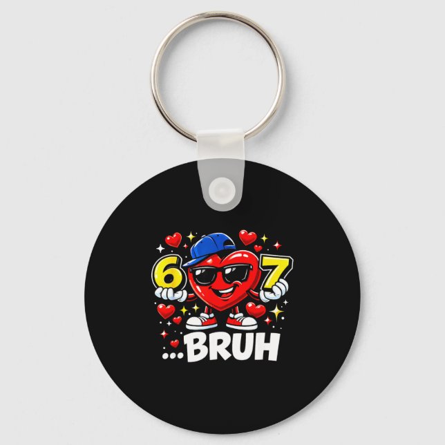 Funny Bruh 67 Six Seven Meme Valentine Heart Dabbi Schlüsselanhänger (Vorderseite)