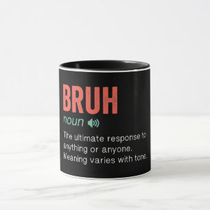 Funny Bruh Definition Tasse