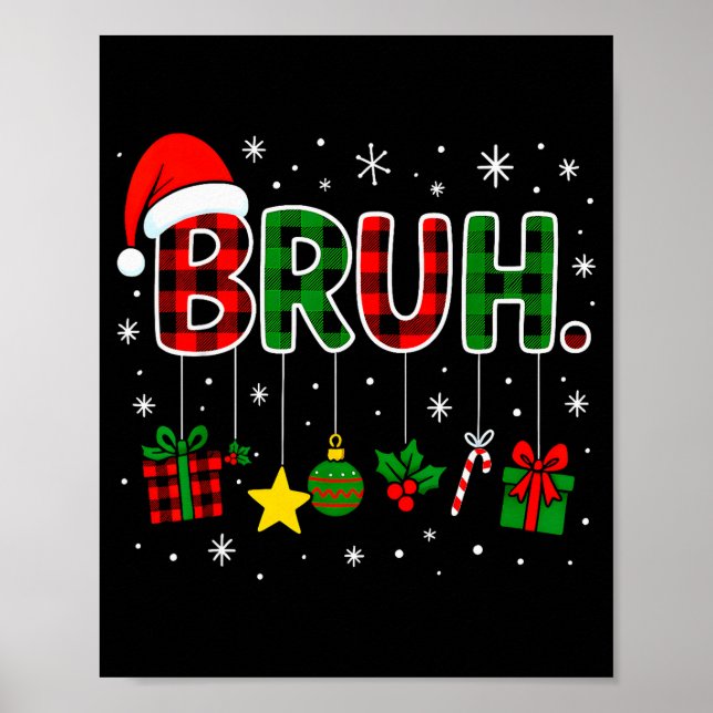 Funny Bruh Red Green Plaid Christmas Pajamas Teens Poster (Vorne)
