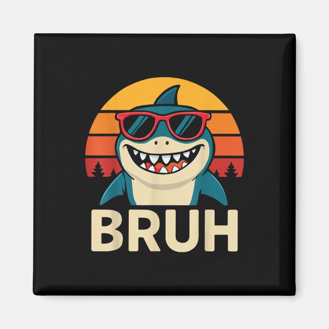 Funny Bruh Shark mit Sungles Meme Magnet (Vorne)