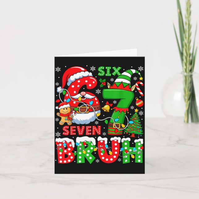 Funny Bruh Six Seven 6 7 Meme Christmas 67 Boy Gir Karte (Vorderseite)