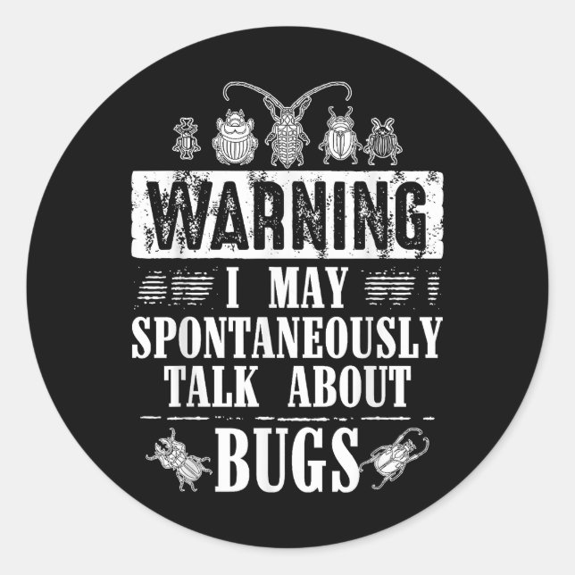 Funny Bug Warning - Talk über Bugs Collector Runder Aufkleber (Vorderseite)
