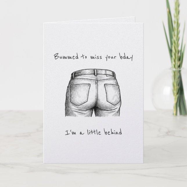 Funny Bummed Punny Belated Birthday Card Karte (Vorderseite)