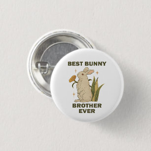 Funny Bunny, Best Bunny Brother Ever, Bunny Lover Button