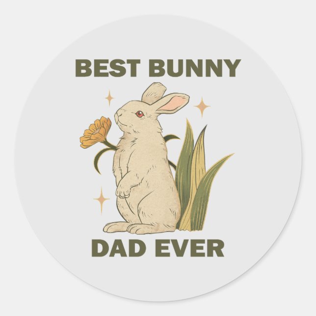Funny Bunny, Best Bunny Vater Ever, Bunny Lover Runder Aufkleber (Vorderseite)