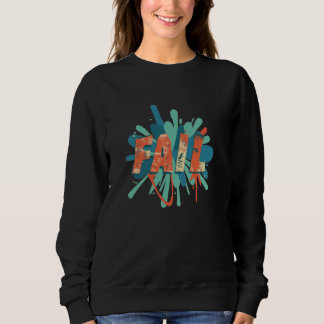 Funny bunt Versagt Speech Kostüm Sweatshirt