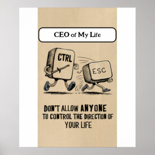 Funny Büro Humor: CEO von My Life Poster