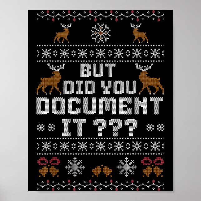 Funny But Did You Doent It Holiday Office Ugly Chr Poster (Vorne)