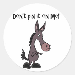 Funny Button es nicht auf Me Donkey Cartoon Runder Aufkleber