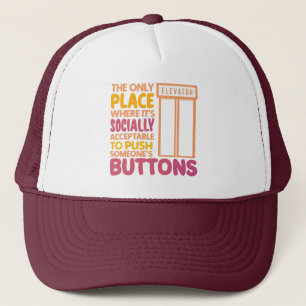 Funny Button Pusher Quotes Elevator Mechanischer S Truckerkappe