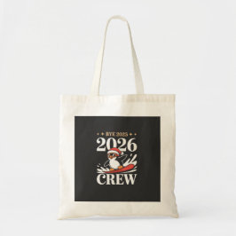 Funny Bye 2025 2026 Crew New Year Friends Squad Tragetasche