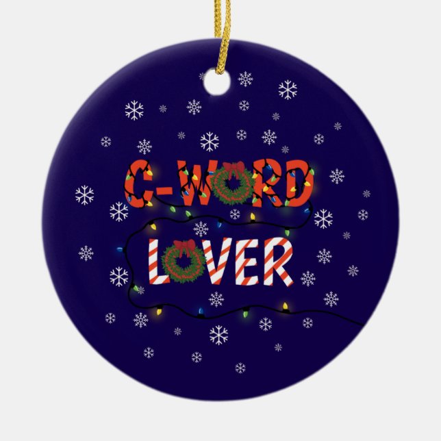 Funny C Word Keramik Ornament (Vorne)