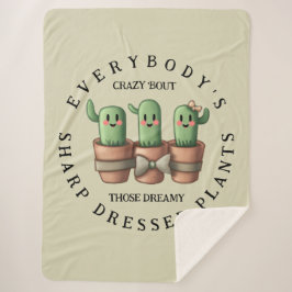 Funny Cacti Everybody's Crazy 'Bout Sharp ... Sherpadecke