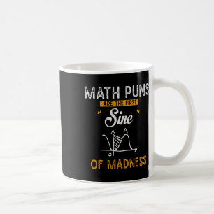 Funny Calculus mathematische Puns sind die erste S Kaffeetasse