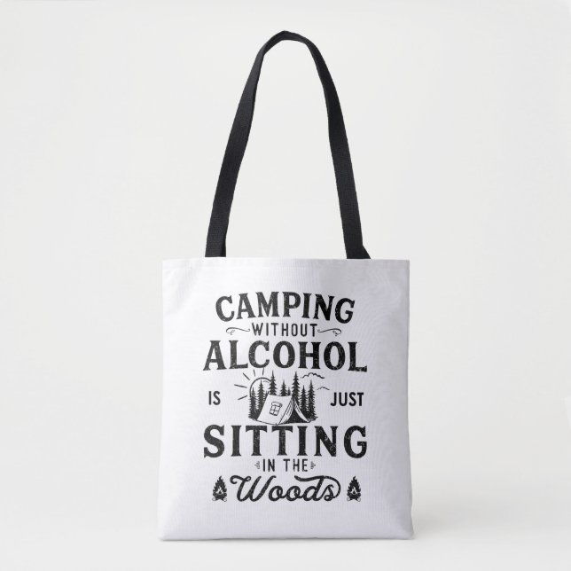 Funny Camper Slogan Camping trinken Redewendungen Tasche (Vorderseite)