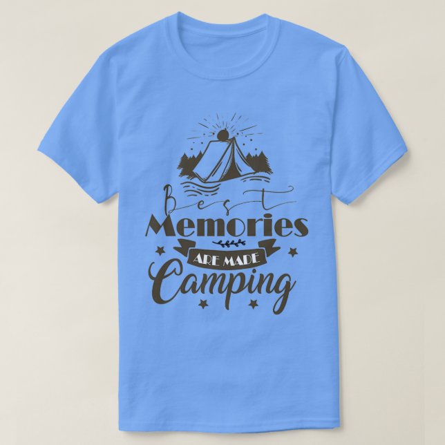 Funny Camping Gifts best memories are made camping T-Shirt (Design vorne)