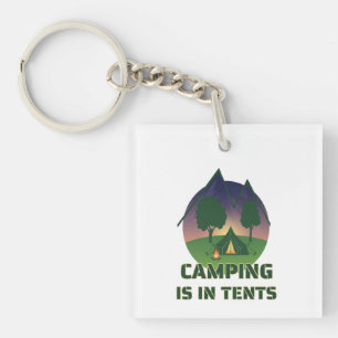 Funny "Camping ist in Zelten" Outdoor-Erlebnisduft Schlüsselanhänger