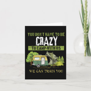 Funny Camping Lover Crazy Camping Joke Geschenk De Karte