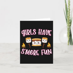 Funny Camping Smores Girls haben mehr Spaß Niedlic Karte