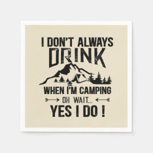 Funny Camping und Trinken Redewendungen Serviette