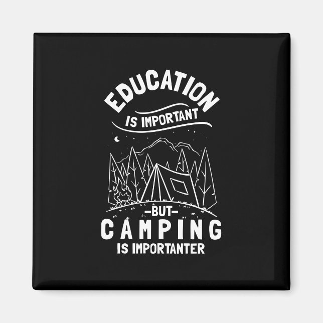 Funny Camping Zitat Magnet (Vorne)